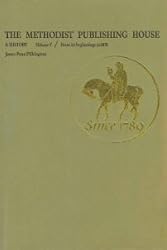 United Methodist Publishing House: A History - From 1870 to 1988 Volume II