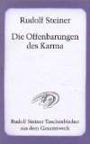 Die Offenbarungen des Karma : e - Vortragszyklus in Hamburg vom 16 - - 28 - Mai 1910 - ; 3727462000 - RUDOLF STEINER