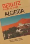 Algeria Country Guide (Travel Guide)