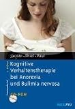 Bild zu: Kognitive Verhaltenstherapie bei Anorexia und Bulimia nervosa
