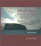 Mead-halls of the Eastern Geats, by Martin Rundkvist Mead-halls of the Eastern Geats, by Martin Rundkvist