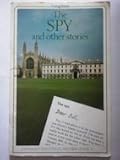 The spy, and other stories