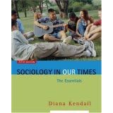 Sociology in Our Times: The Essentials (with InfoTrac)