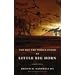 The Day the World Ended at Little Big Horn: A Lakota History