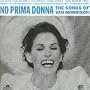 No Prima Donna : The Songs of Van Morrison