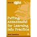 Putting Assessment for Learning into Practice (Ideas in Action)