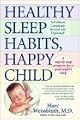 Healthy Sleep Habits, Happy Child