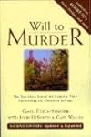Will to Murder, 3rd Edition