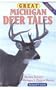 Great Michigan Deer Tales-Book 3