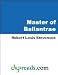 The Master of Ballantrae (Kindle Edition)