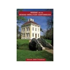 Dessau und das Dessau-W�rlitzer Gartenreich