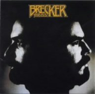 ザ・ブレッカー・ブラザーズ(紙ジャケット仕様)