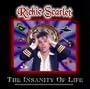 The Insanity of Life