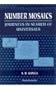 Number Mosaics: Journeys in Search of Universals