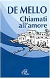 Chiamati all'amore. Riflessioni