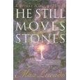 He Still Moves Stones