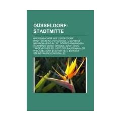 D�sseldorf-Stadtmitte: Breidenbacher Hof, D�sseldorf Hauptbahnhof, Hofgarten, U-Bahnhof Heinrich-Heine-Allee, G�rres-Gymnasium, Wohnhaus Ernst Cramer, ... U-Bahnhof Steinstra�e/K�nigsallee
