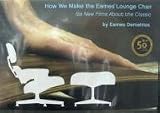 How We Make the Eames Lounge Chair: Six New Films About the Classic