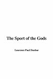 The Sport of the Gods