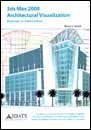 Book: 3ds Max 2008 Architectural Visualization-Beginner to Intermediate 3ds Max 2008 Architectural Visualization-Beginner to Intermediate