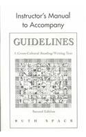 Guidelines Instructor's Manual: A Cross-Cultural Reading/Writing Text