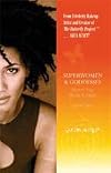 SUPERWOMEN & GODDESSES: Workin' Your Power & Magic Book One