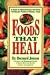 Foods That Heal: A Guide to Understanding Natural Food