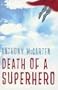 Death of a Superhero