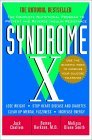 Syndrome X : the complete nutritional program to prevent and reverse..