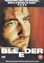 Bleeder [Region 2]