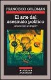 ARTE DEL ASESINATO POLITICO, EL (Spanish Edition)