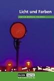 Produkt-Bild: Duden Natur - Mensch - Technik - Themenb&auml;nde: Licht und Farben: Sch&uuml;lerbuch