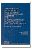 Ninth Torino Workshop on Evolution and Nucleosynthesis in AGB Stars and IIND Perugia Workshop on Nuclear Astrophysics (AIP Conference Proceedings / Astronomy and Astrophysics)