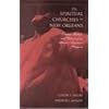 The Spiritual Churches Of New Orleans: Origins, Beliefs, And Rituals Of An African American