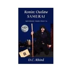 RONIN: OUTLAW SAMURAI - AGENT SAMURAI #4