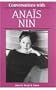 Conversations with Ana�s Nin (Literary Conversations)