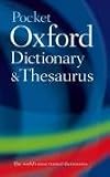 Pocket Oxford Dictionary and Thesaurus (Dictionary/Thesaurus)