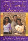 A Family Reunion / the Ties That Bind Can Free Their Hearts.../ By Brenda Jackson