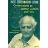 Conversations on Science, Culture, and Time: Michel Serres Interviewed by Bruno Latour (Studies in Literature & Science)