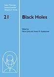 Black holes : proceedings of the Space Telescope Science Institute Symposium, held in Baltimore, Maryland, April 23-26, 2007