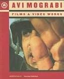Avi Mograbi: Films & Video Works