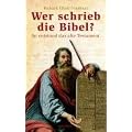 Wer schrieb die Bibel? So entstand das alte Testament