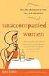 Unaccompanied Women: Late-Life Adventures in Love, Sex, and Real Estate