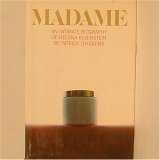 Madame: An Intimate Biography of Helena Rubinstein
