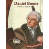 Daniel Boone: Frontier Scout (Let Freedom Ring)