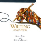 Writing In The Works: Rhetoric, Reader, and Handbook for College and Beyond image
