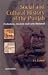 Social and Cultural History of the Punjab: Prehistoric, Ancient and Early Medieval