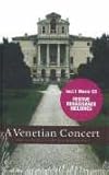 A Venetian Concert mini: Grand Italian Architecture And Renaissance Music