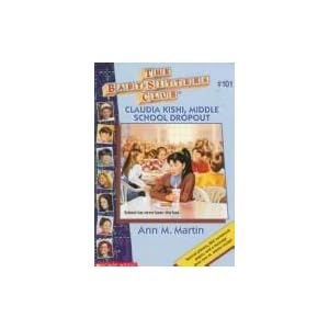 Click here to see all customer reviews now Claudia Kishi, Middle School Drop-Out (Baby-Sitters Club)