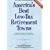 America's Best Low-Tax Retirement Towns, 3rd Edition: Where to Move to, and From, to Slash Your Taxes in Retirement! (America's Best Low-Tax Retirement Towns: Where to Move to from to)